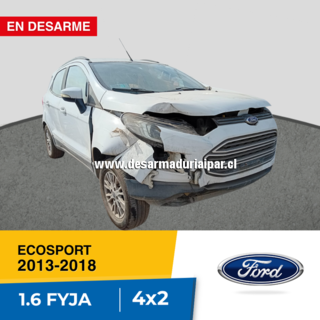 Repuestos y Desarmaduria FORD ECOSPORT 1.6 FYJA DOHC 16 VALV 4X2 2013 2014 2015 2016 2017 2018