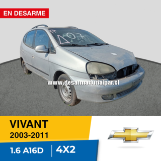 CHEVROLET VIVANT 1.6 A16DMS DOHC 16 VALV 4X2 2003 2004 2005 2006 2007 2008 2009 2010 2011 en Desarme
