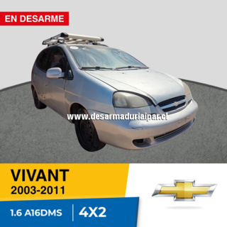 CHEVROLET VIVANT 1.6 A16DMS DOHC 16 VALV 4X2 2003 2004 2005 2006 2007 2008 2009 2010 2011 en Desarme
