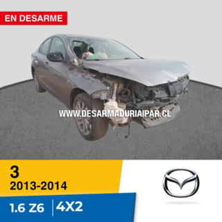 MAZDA 3 1.6 Z6 DOHC 16 VALV 4X2 2013 2014 en Desarme